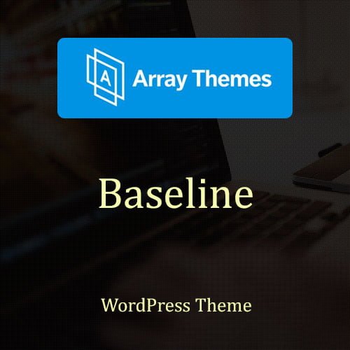 Array-Themes-Baseline-WordPress-Theme Array Themes Baseline WordPress Theme - Image 1