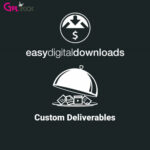 Easy Digital Downloads Custom Deliverables
