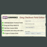 WooCommerce Easy Checkout Field Editor, Fees & Discounts