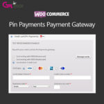 WooCommerce Pin Payments Payment Gateway
